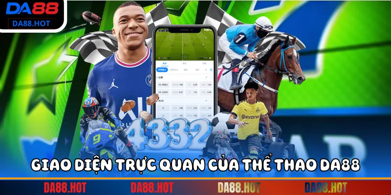 Giao diện trực quan của thể thao DA88